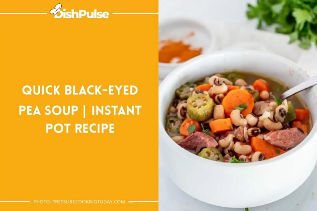 Quick Black-eyed Pea Soup | Instant Pot Recipe