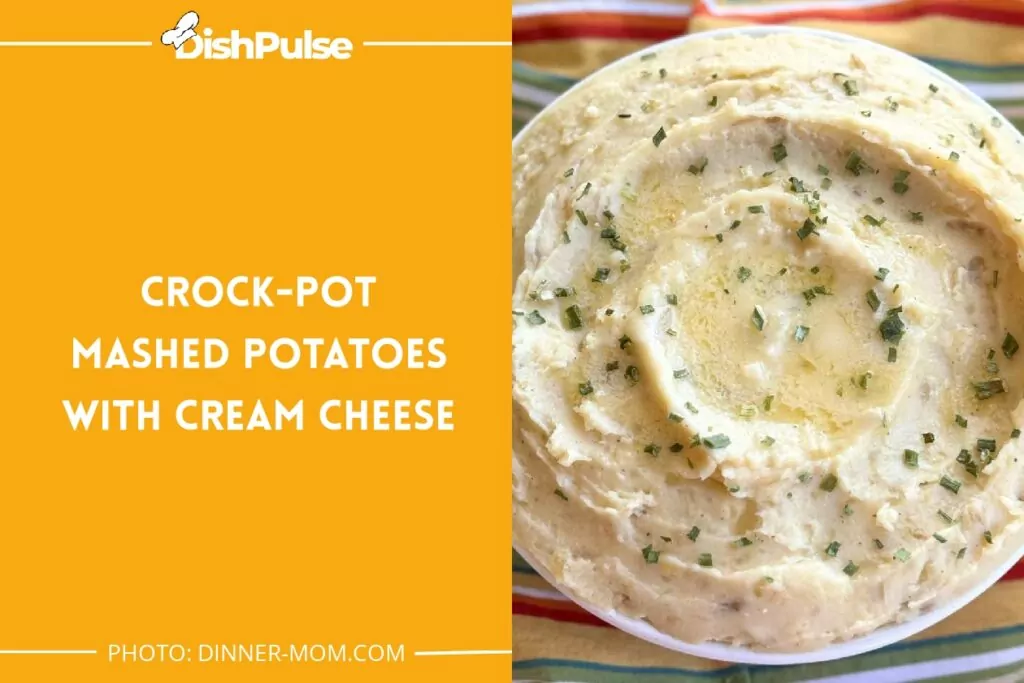 Crock-Pot Mashed Potatoes with Cream Cheese