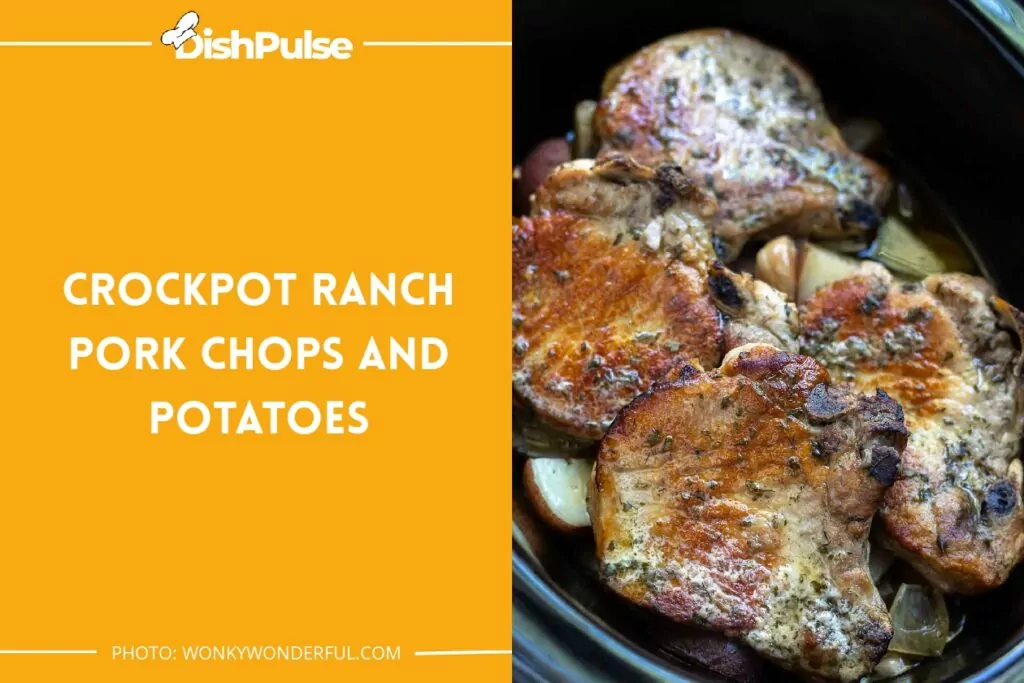 Crockpot Ranch Pork Chops and Potatoes