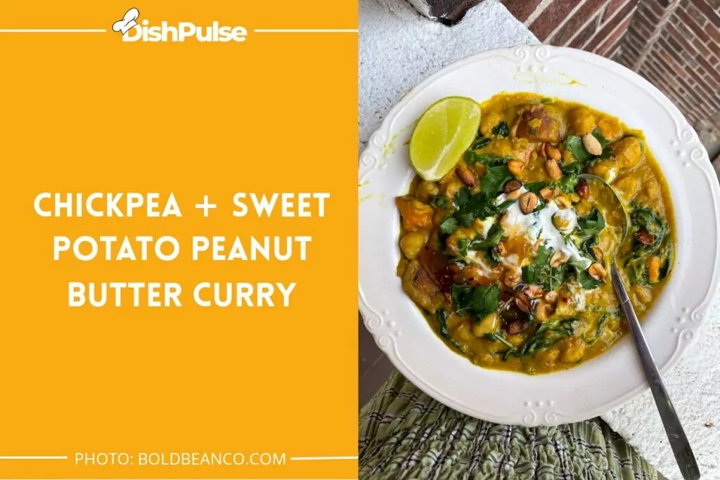Chickpea + Sweet Potato Peanut Butter Curry