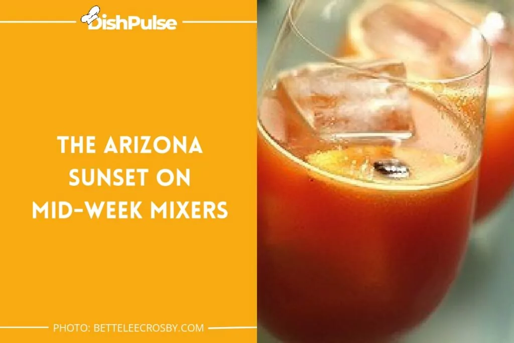 The Arizona Sunset on Mid-Week Mixers