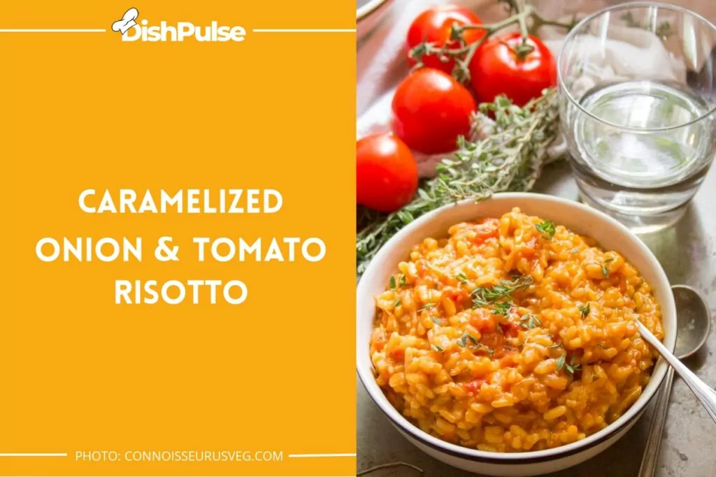 Caramelized Onion & Tomato Risotto