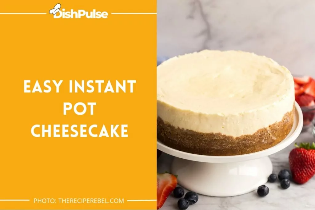 Easy Instant Pot Cheesecake