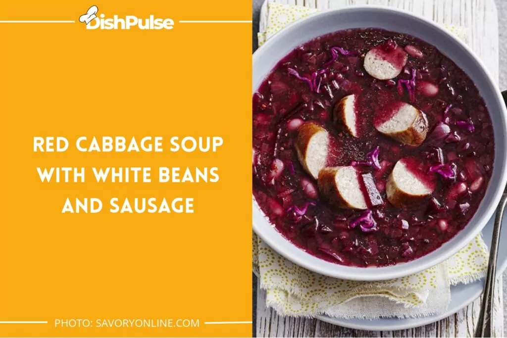 Red Cabbage Soup with White Beans and Sausage