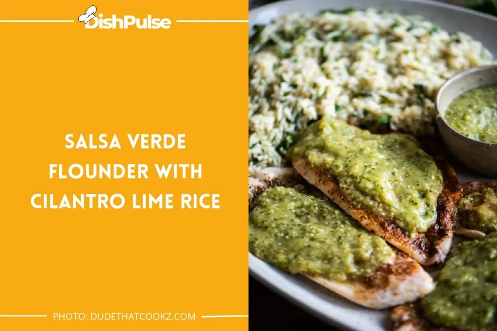 Salsa Verde Flounder with Cilantro Lime Rice