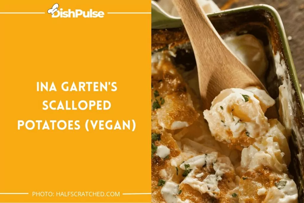 Ina Garten's Scalloped Potatoes (Vegan)
