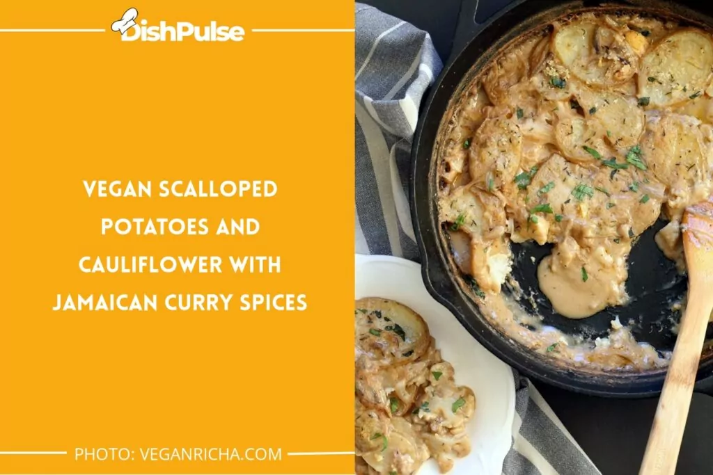 Vegan Scalloped Potatoes And Cauliflower With Jamaican Curry Spices