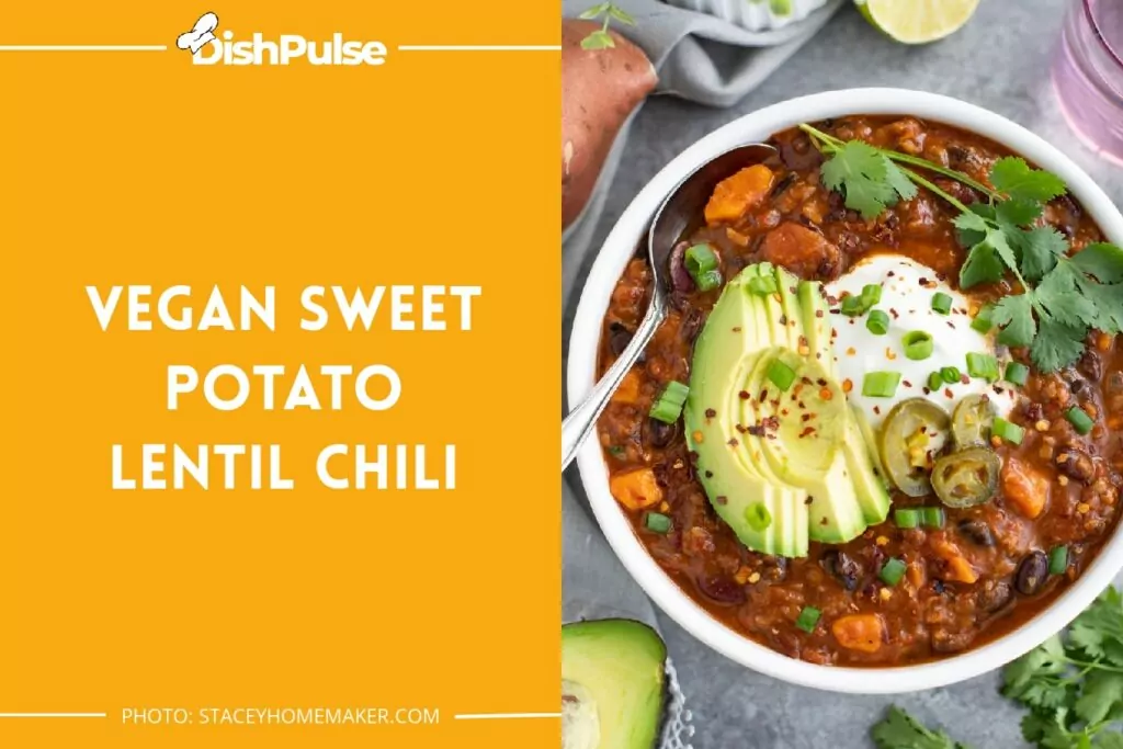 Vegan Sweet Potato Lentil Chili
