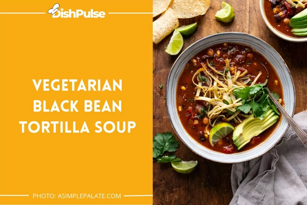 Vegetarian Black Bean Tortilla Soup