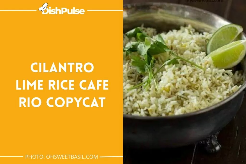 Cilantro Lime Rice Cafe Rio Copycat