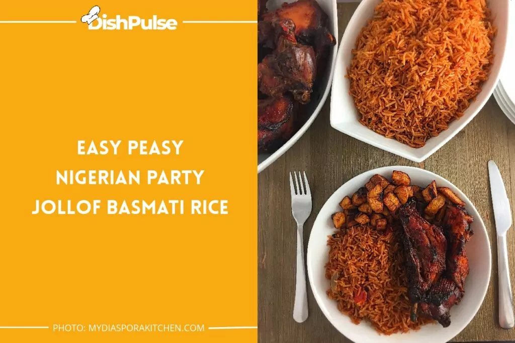 Easy Peasy Nigerian Party Jollof Basmati Rice