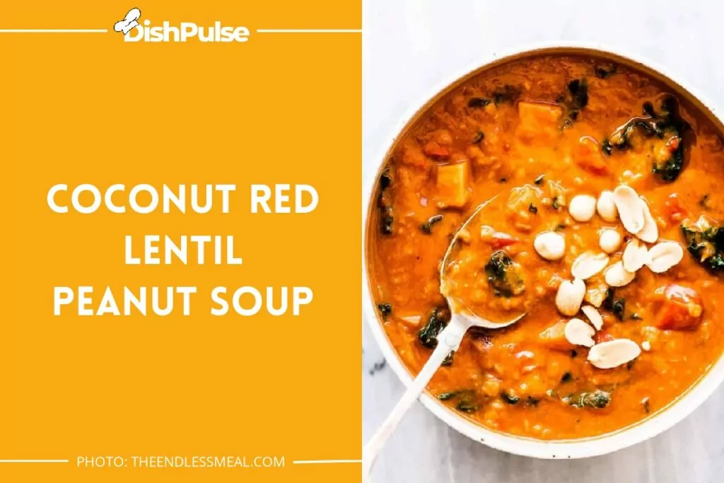Coconut Red Lentil Peanut Soup