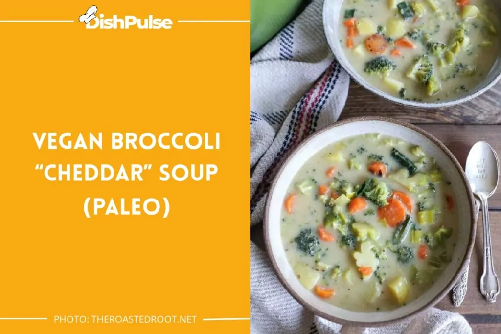 Vegan Broccoli "Cheddar" Soup (Paleo)