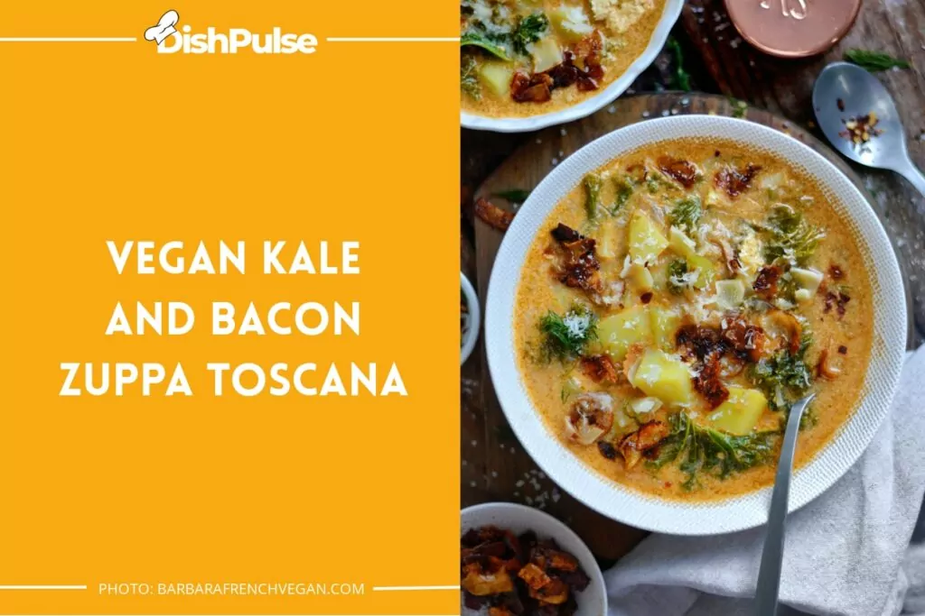 Vegan Kale and Bacon Zuppa Toscana