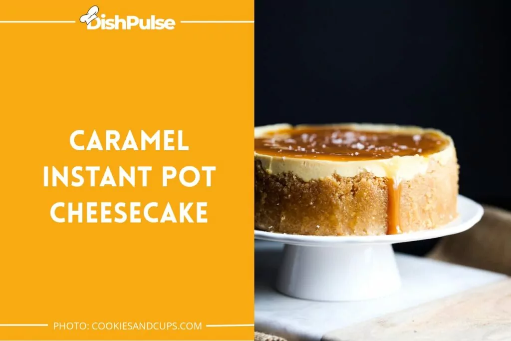 Caramel Instant Pot Cheesecake