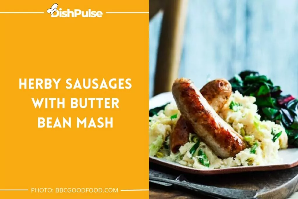 Herby Sausages with Butter Bean Mash