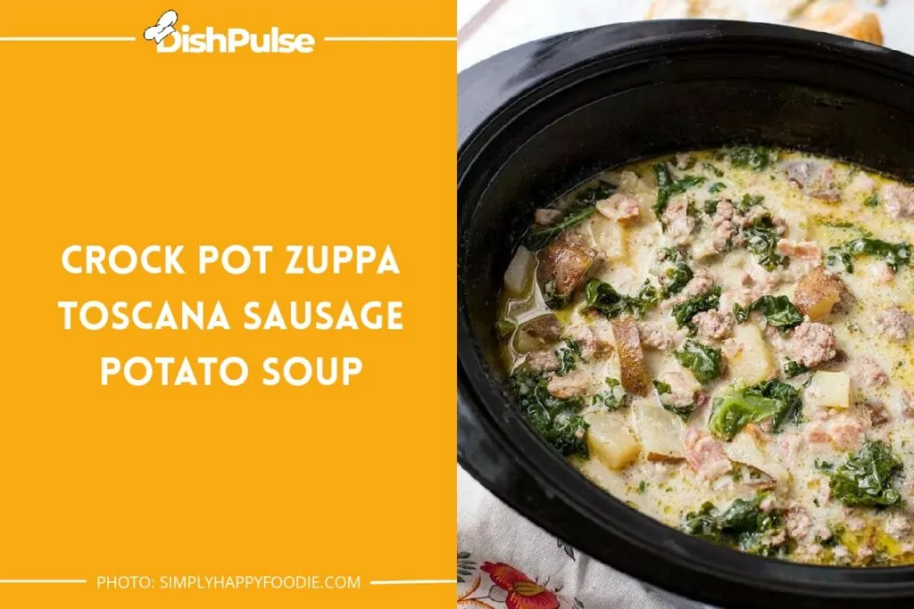 Crock Pot Zuppa Toscana Sausage Potato Soup