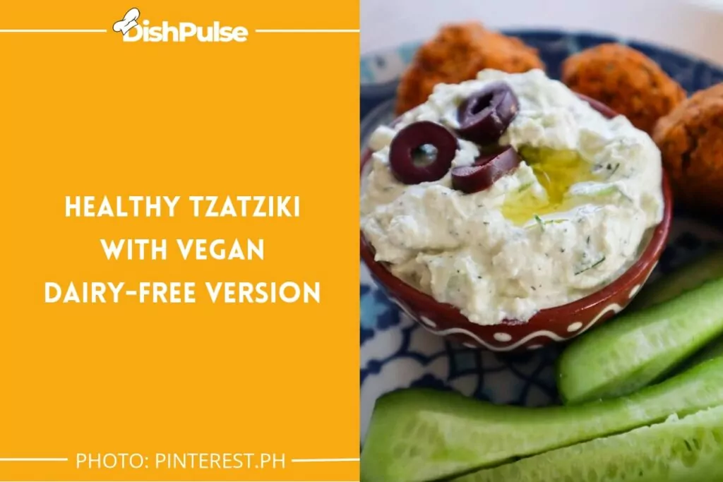 Healthy Tzatziki With Vegan Dairy-free Version