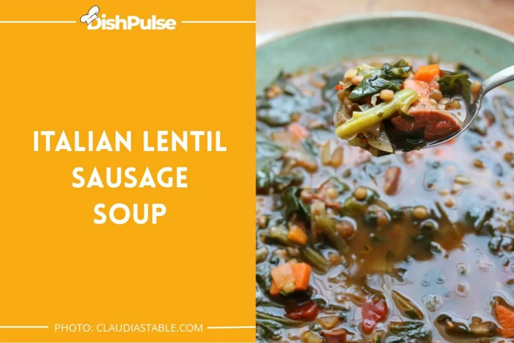 Italian Lentil Sausage Soup