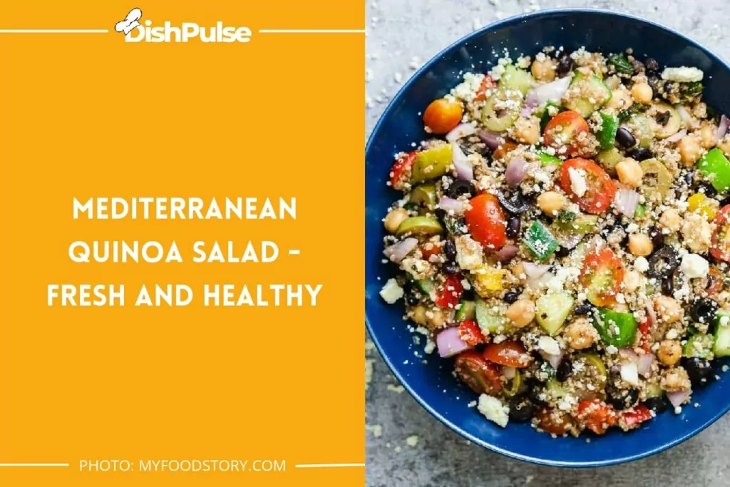 Mediterranean Quinoa Salad - Fresh And Healthy