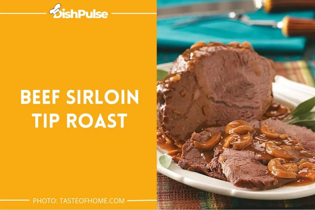 Beef Sirloin Tip Roast