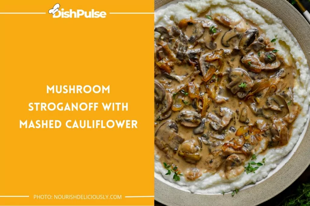 Mushroom Stroganoff With Mashed Cauliflower