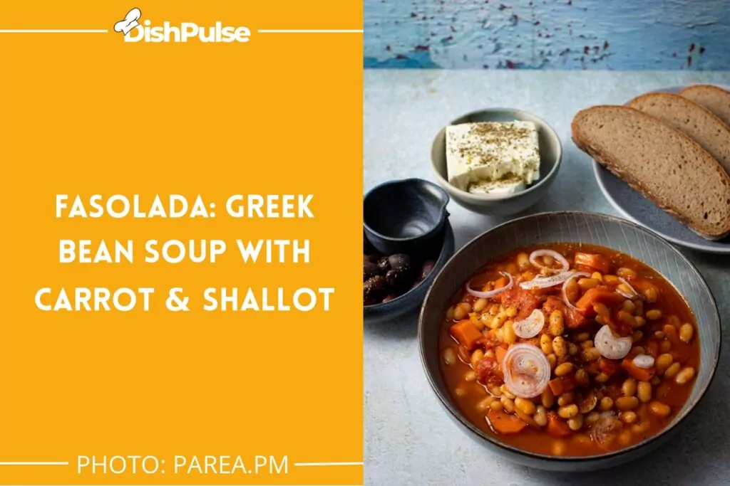 Fasolada: Greek Bean Soup with Carrot & Shallot