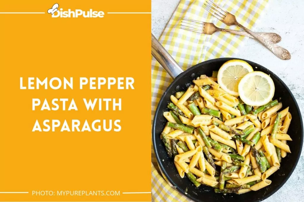 Lemon Pepper Pasta with Asparagus