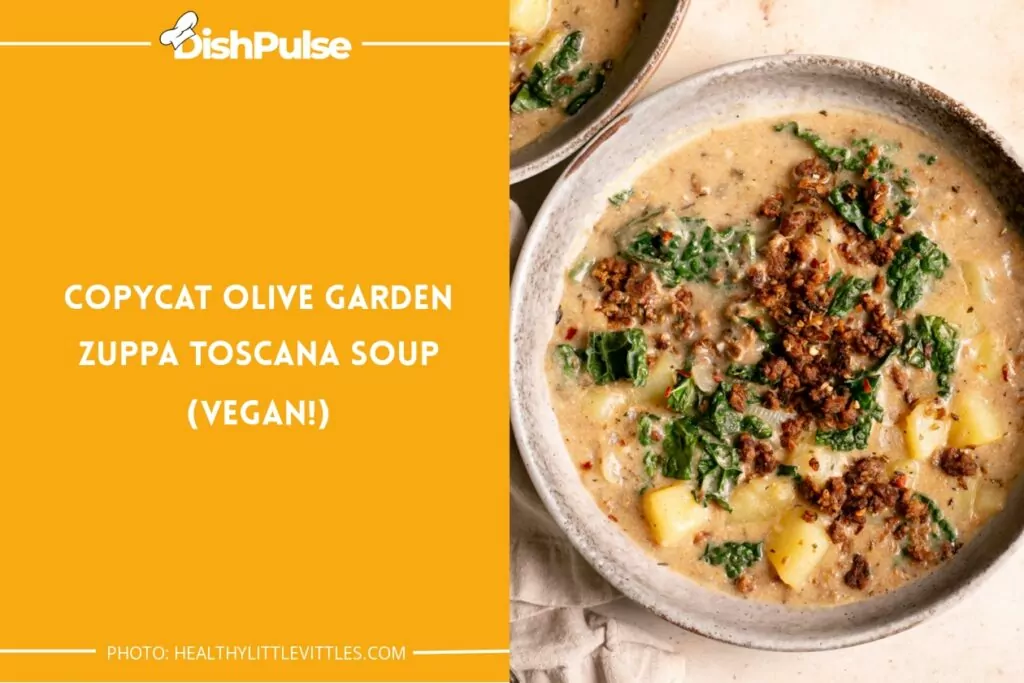 Copycat Olive Garden Zuppa Toscana Soup (Vegan!)