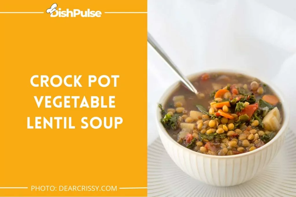 Crock Pot Vegetable Lentil Soup
