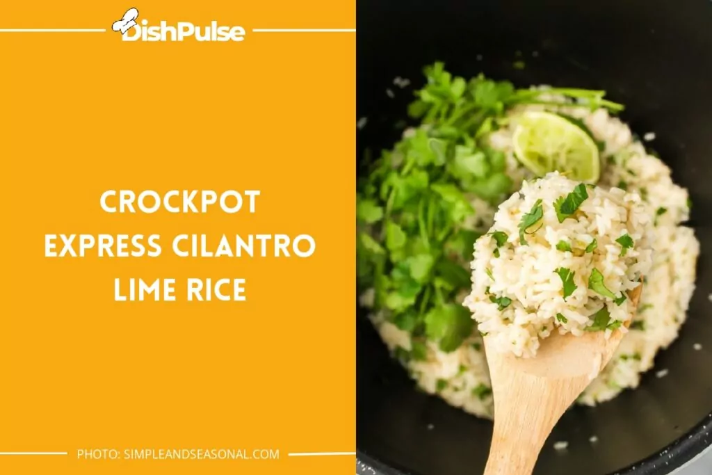 Crockpot Express Cilantro Lime Rice