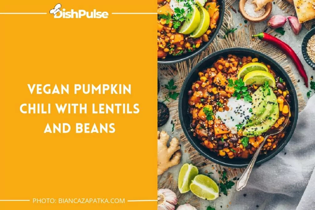 Vegan Pumpkin Chili with Lentils and Beans