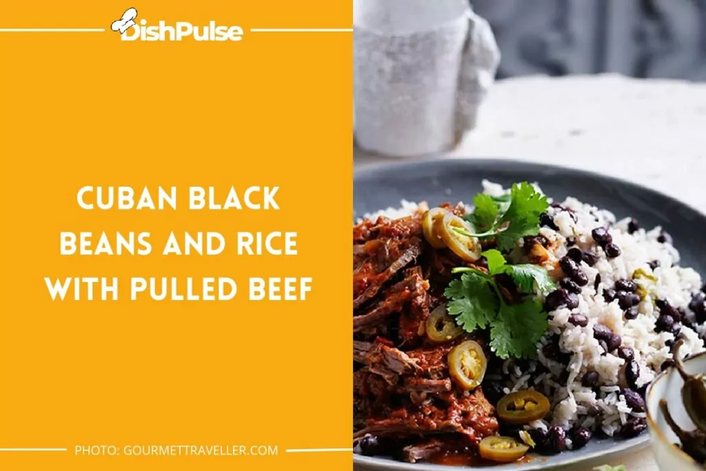 Cuban Black Beans and Rice with Pulled Beef