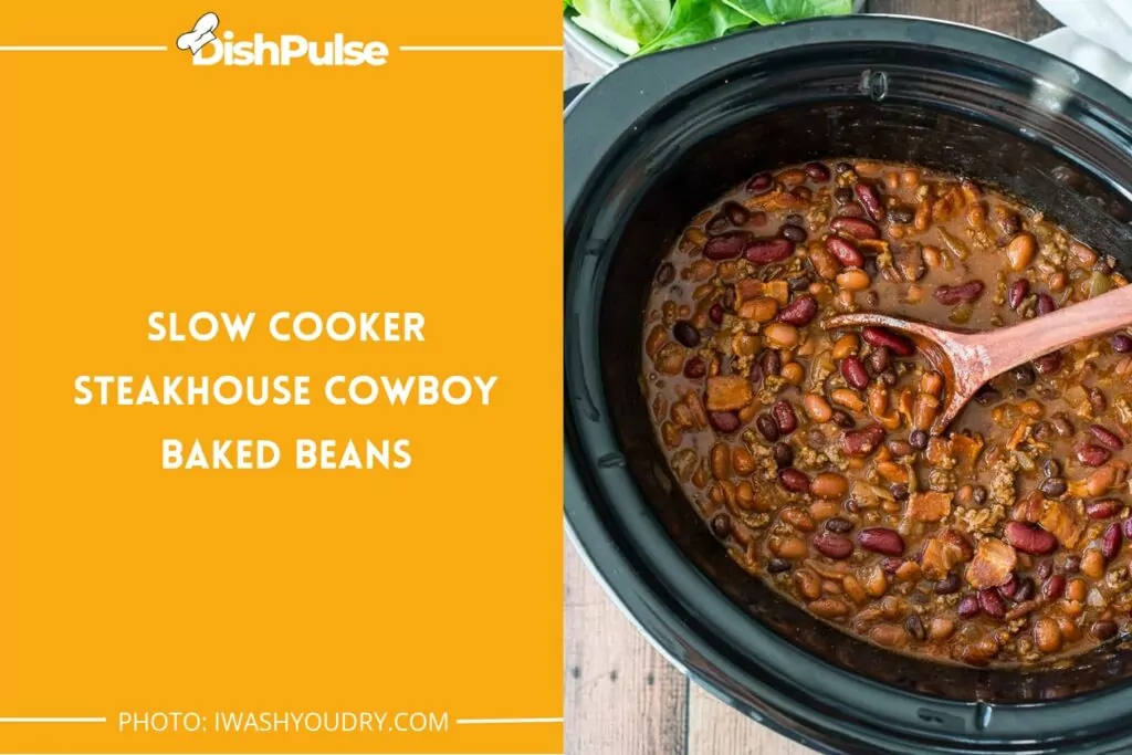 Slow Cooker Steakhouse Cowboy Baked Beans