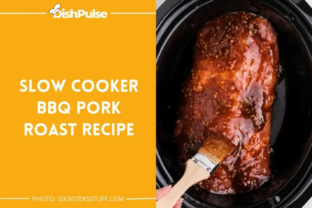 Slow Cooker BBQ Pork Roast Recipe