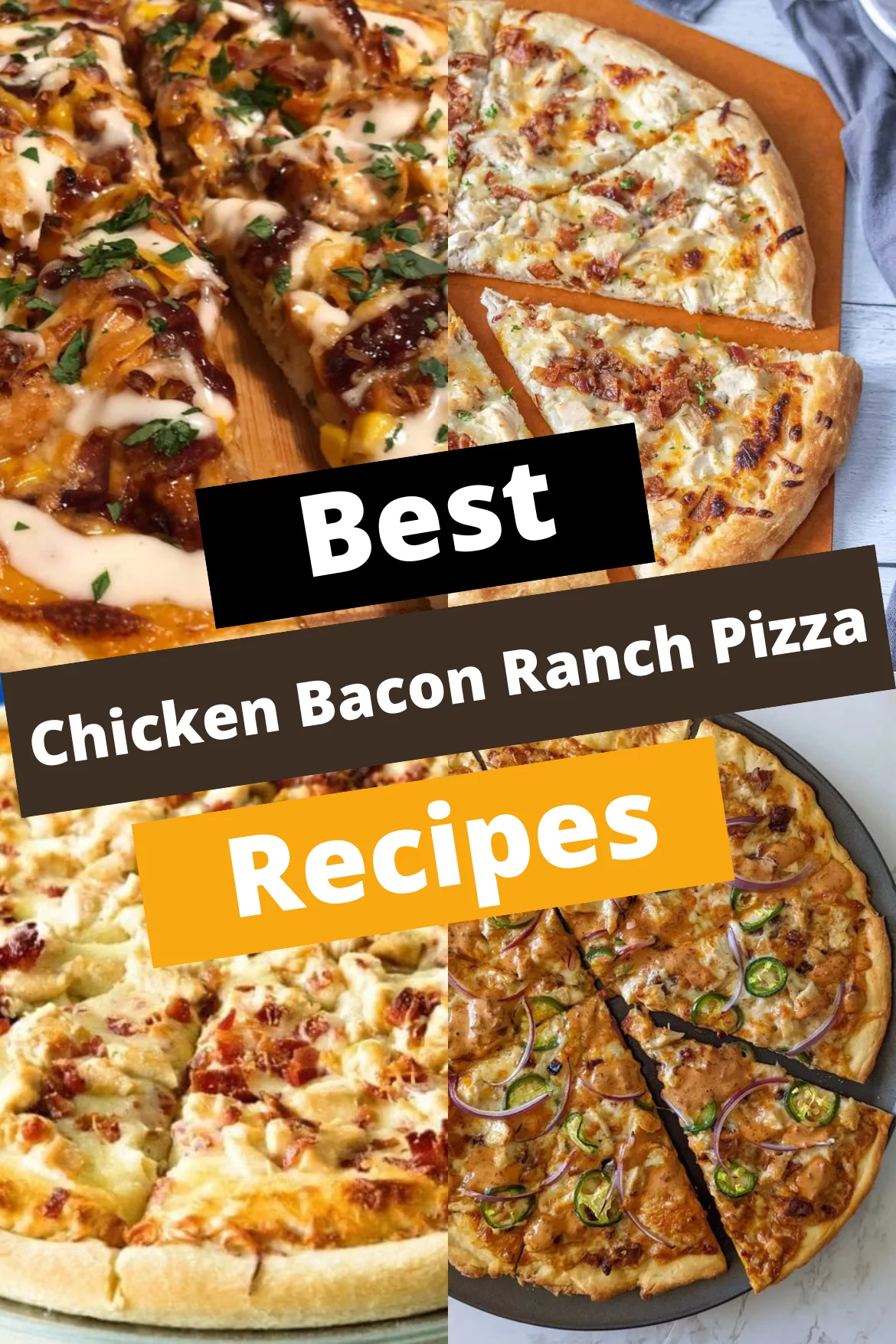 Chicken Bacon Ranch Pizza