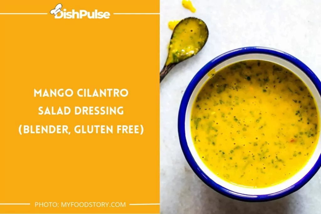 Mango Cilantro Salad Dressing (Blender, Gluten Free)