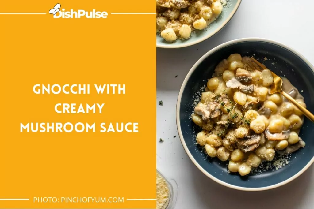 Gnocchi with Creamy Mushroom Sauce