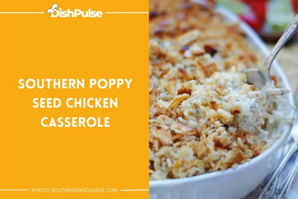 Southern Poppy Seed Chicken Casserole