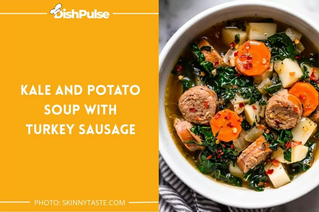 Kale and Potato Soup with Turkey Sausage