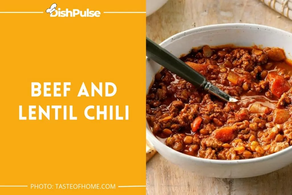 Beef and Lentil Chili