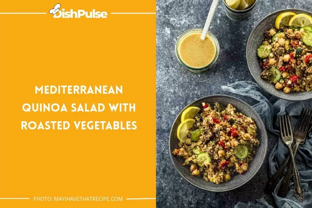 Mediterranean Quinoa Salad With Roasted Vegetables