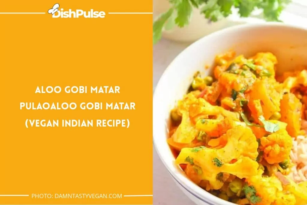 Aloo Gobi Matar Pulao (Vegan Indian Recipe)