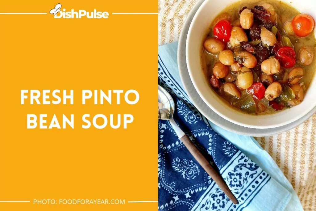 Fresh Pinto Bean Soup