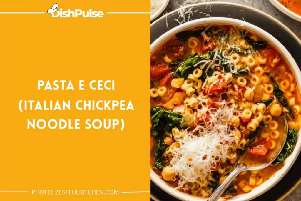 Pasta e Ceci (Italian Chickpea Noodle Soup)