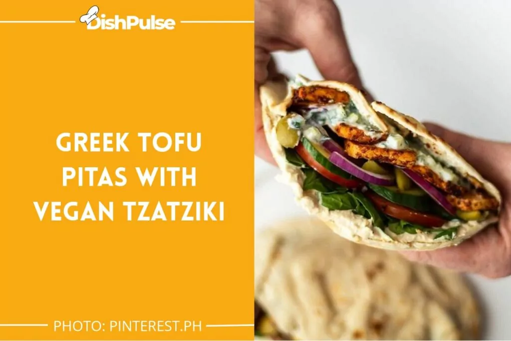 Greek Tofu Pitas With Vegan Tzatziki