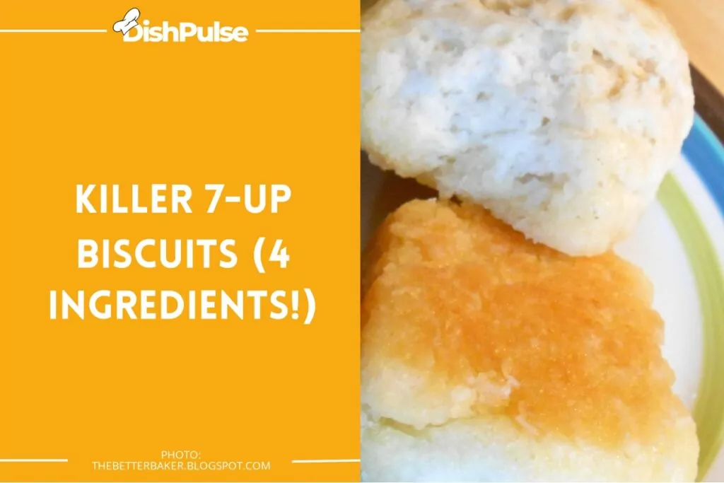 Killer 7-Up Biscuits (4 ingredients!)