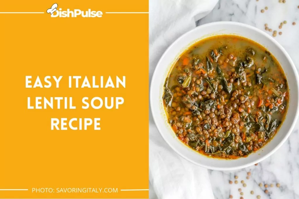 Easy Italian Lentil Soup Recipe