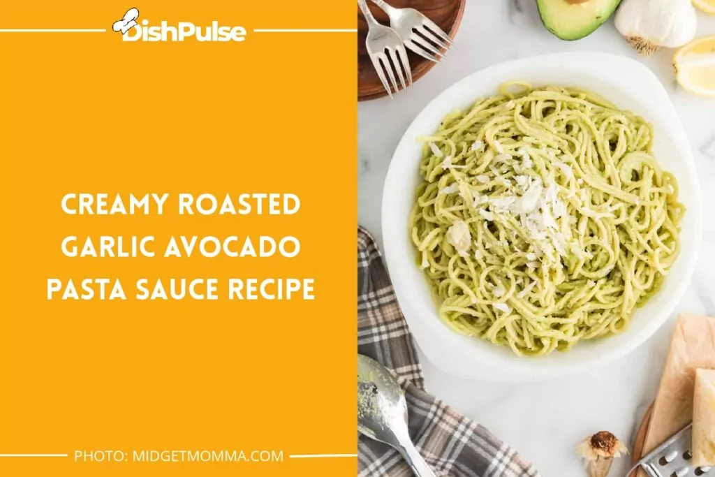 Creamy Roasted Garlic Avocado Pasta Sauce Recipe