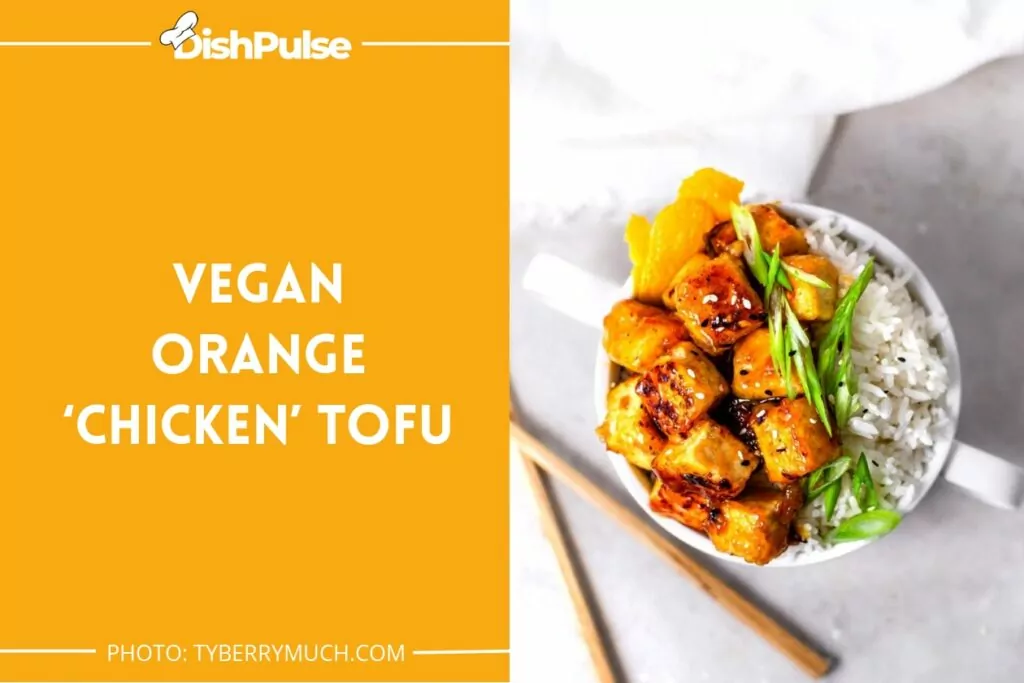Vegan Orange ‘Chicken’ Tofu